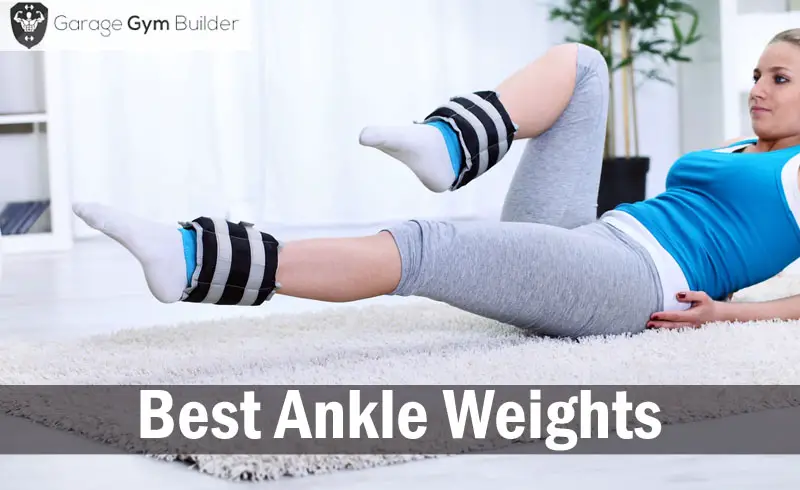 Best Ankle Weights Review 2017