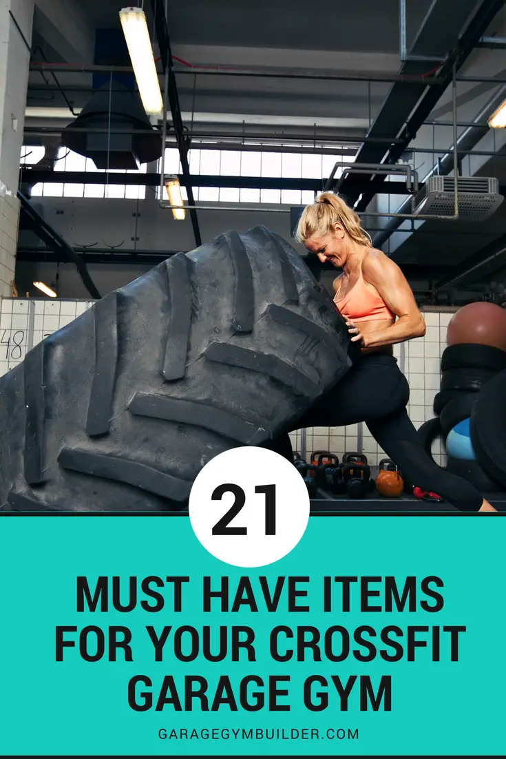 21 Must Have Items for Your CrossFit Garage Gym