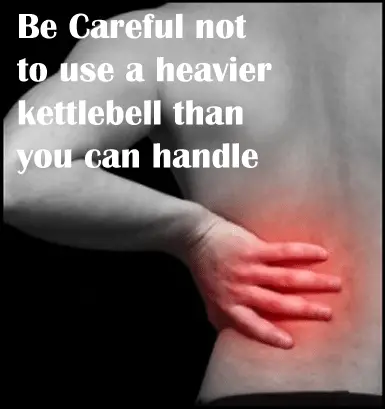 heavier kettlebells (injury)