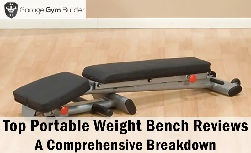 Best Portable Weight Bench Review July 2018 | Best Fold Up 