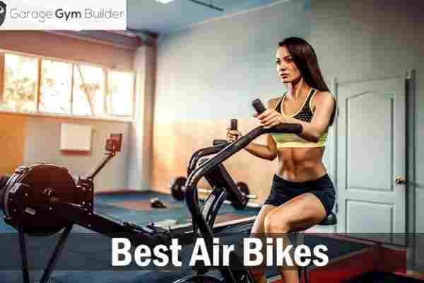 Best Air Bikes 2019
