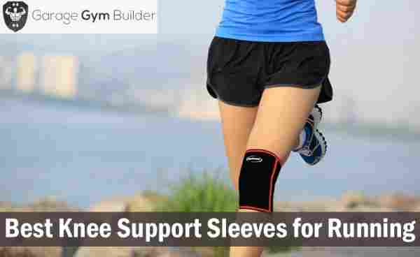 Best Knee Support Sleeves for Running 2019