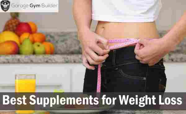 Best Supplements For Weight Loss 2019