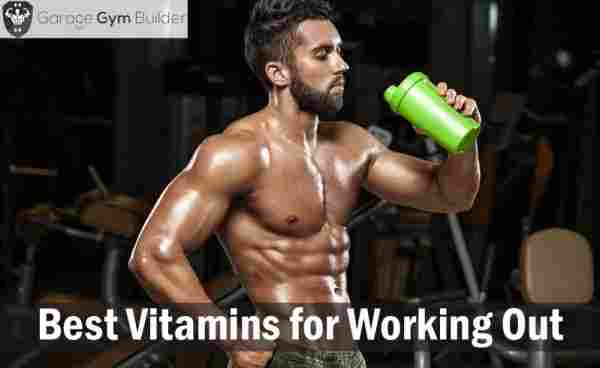 Best Vitamins for Working Out Review 2019