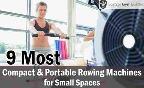 9 Compact and Portable Rowing Machines for Small Spaces