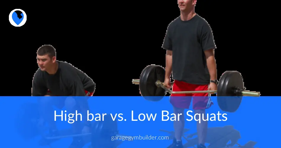Low bar vs. High Bar Squats