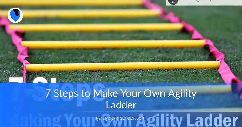How to Make Your Own Agility Ladder 2019