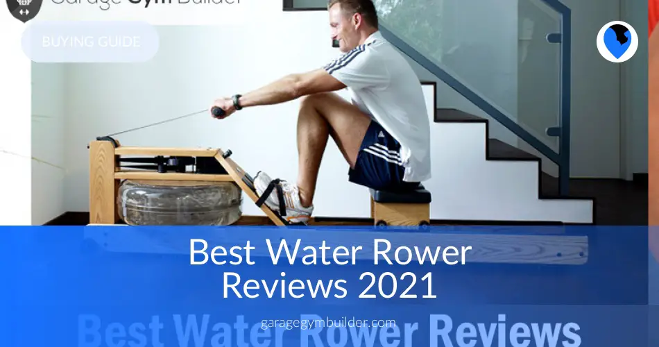 Water Rower Everything you need to know Garage Gym Builder