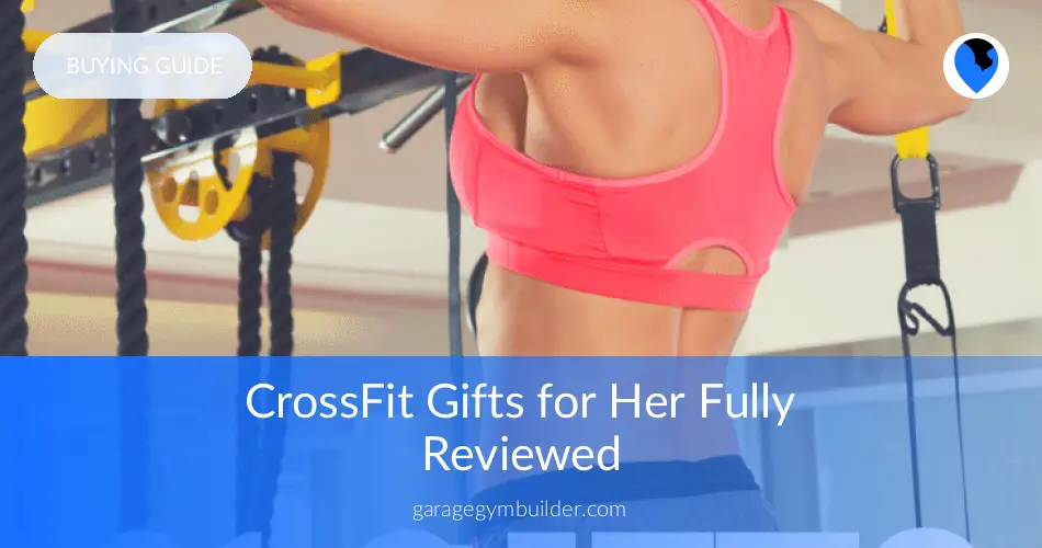 CrossFit Gifts For Her Fully Reviewed – Garage Gym Builder