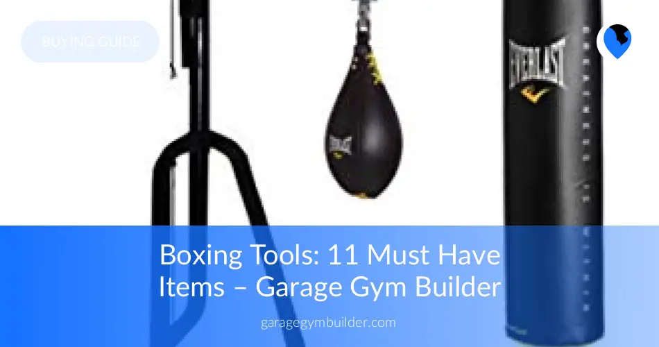 11 Must Have Items For Making Your Home Boxing Gym