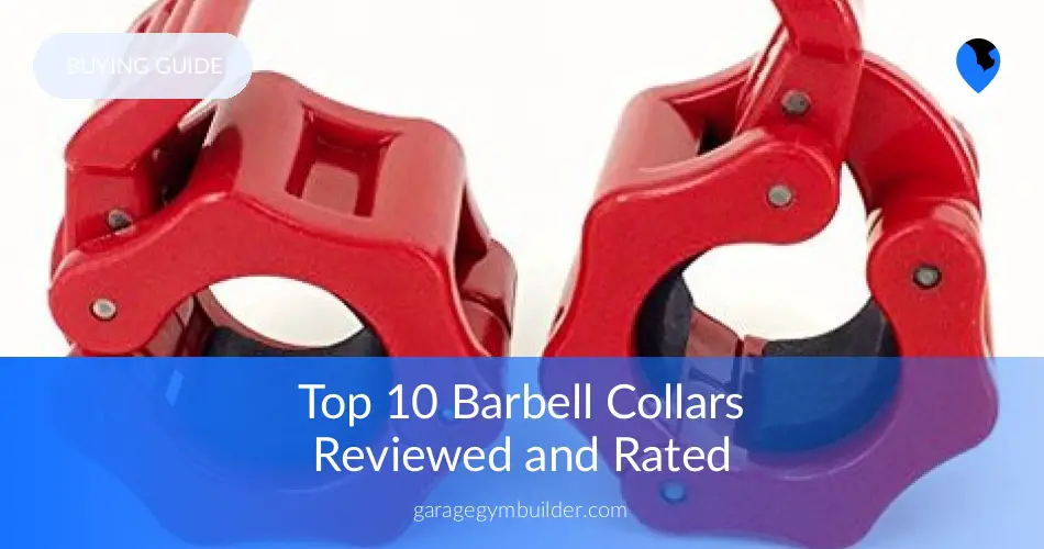The Best Barbell Collars Reviewed Garage Gym Builder