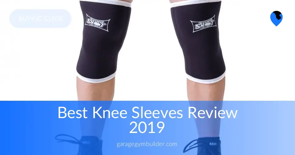Best Knee Sleeves for Squating, Running and Crossfit January 2019