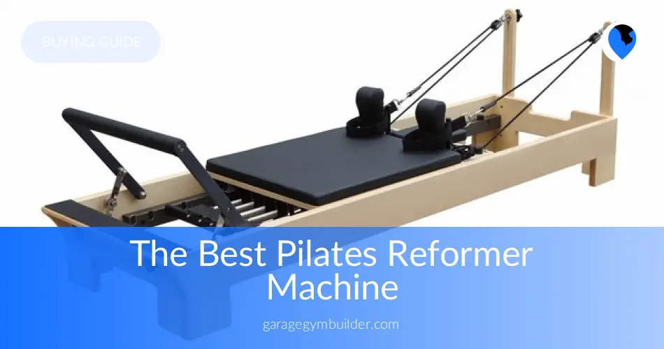 Best Reformer Pilates Machine for Home Use Review