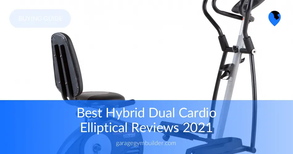 Best Hybrid Dual Cardiopticals Review Elli January 2019 2 In 1 Best Hybrid Dual Cardiopticals Review Elli January 2019 2 In 1 Cross Trainer And Exercise Bikes Trel Stepper Combadmill Ellipticao