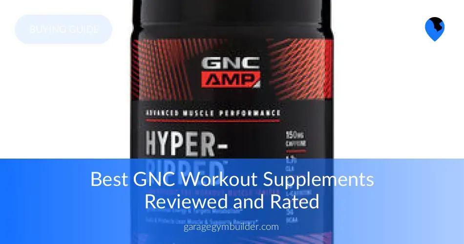 Best Gnc Supplements Reviewed For Performance Ggb