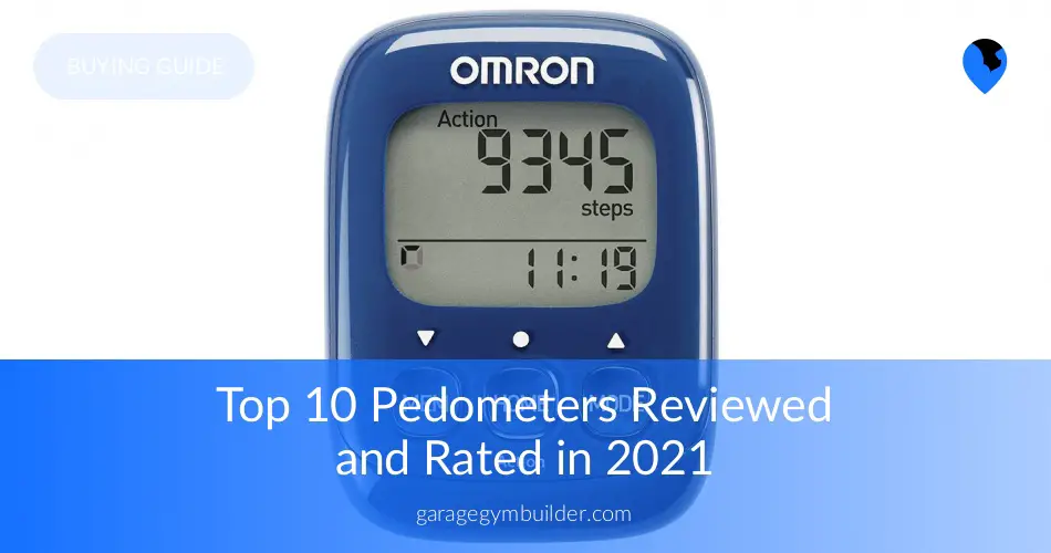 Best Pedometers Reviewed in 2020 Garage Gym Builder