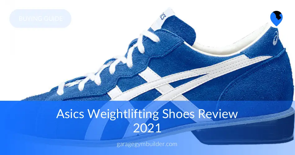 Asics Weightlifting Shoes Review 2020 Garage Gym Ideas Ultimate