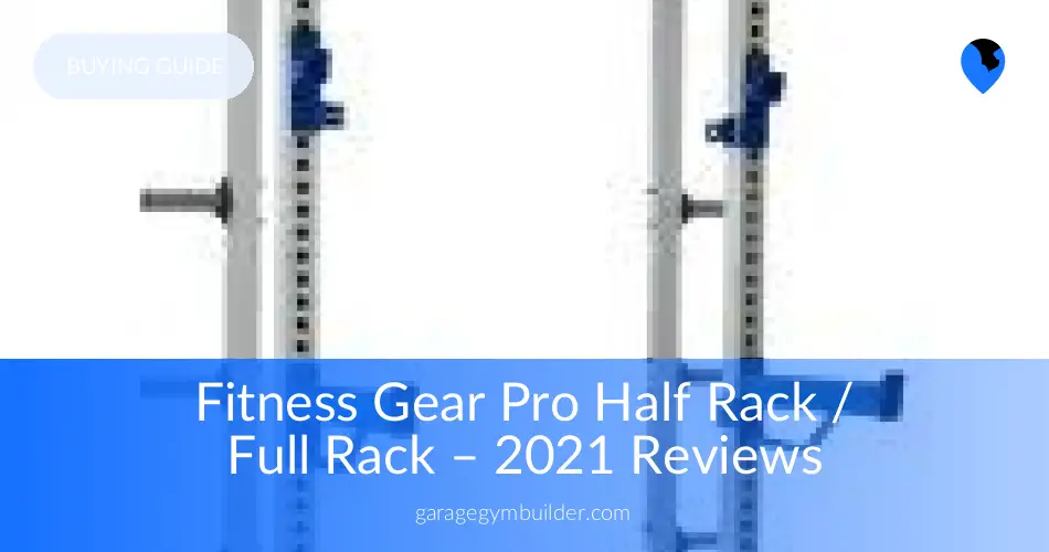 Fitness Gear Pro Half Rack Assembly Instructions - All ...