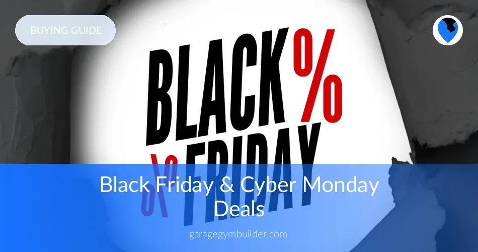 Black Friday & Cyber Monday Deals Garage Gym Ideas Ultimate Home
