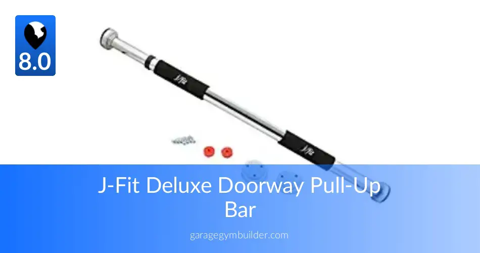 JFit PullUp Bar Fully Reviewed Garage Gym Builder