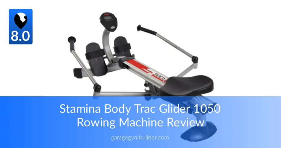 Stamina Body Trac Glider 1050 Review - Garage Gym Builder